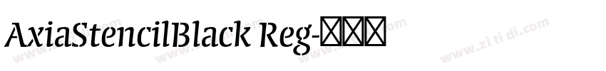 AxiaStencilBlack Reg字体转换